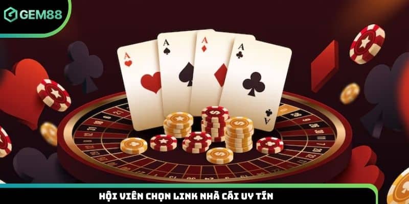 Hội viên chọn link nhà cái uy tín